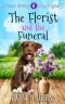 [Diana Flowers Floriculture Mysteries 0.50] • The Florist and the Funeral